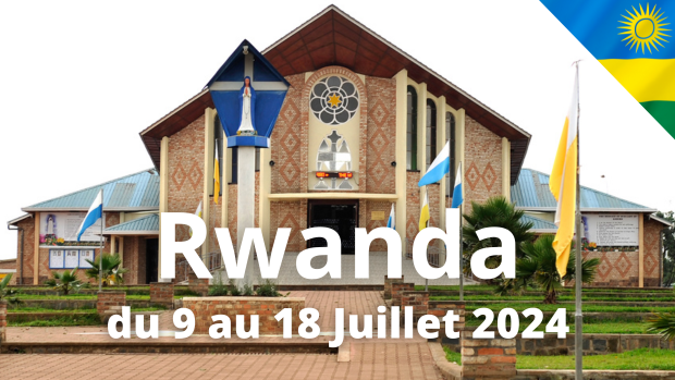 Pèlerinage Rwanda 2024