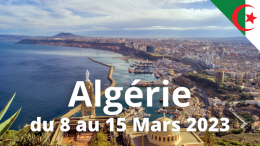 Pèlerinage Algérie du 8 au 15 mars 2023